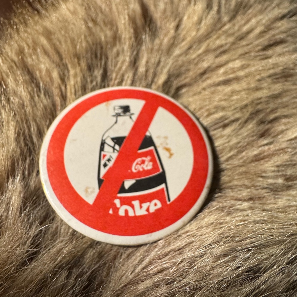 Vintage Coca-Cola pin - No Coke
